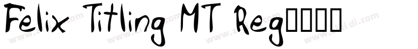 Felix Titling MT Reg字体转换
